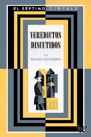 [El séptimo círculo 92] • Veredictos Discutidos